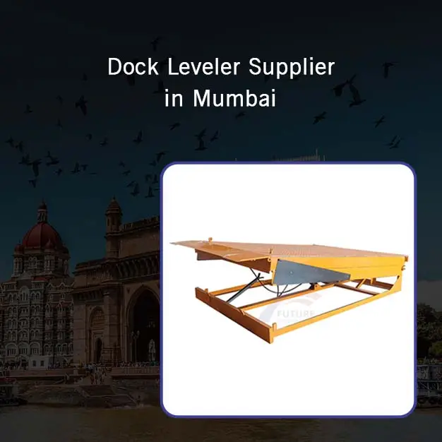 Dock Leveler Supplier in Mumbai